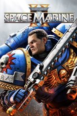 Warhammer 40,000: Space Marine 2 (2024) Warhammer 40,000: Space Marine 2 (2024)